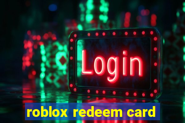 roblox redeem card